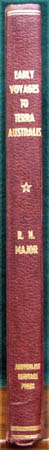 Early Voyages to Terra Australis - R. H. Major - Spine