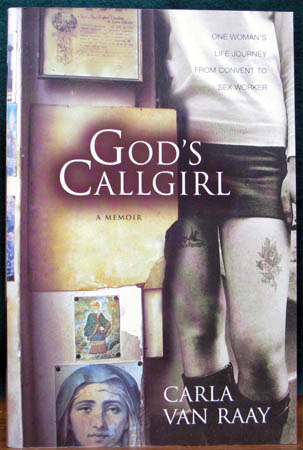 God's Callgirl - Carla Van Raay