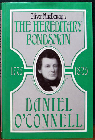 Hereditary Bondsman - Daniel O'Connell