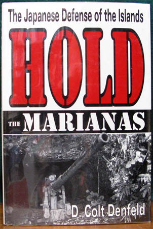 Hold the Marianas - D. Colt Benfeld