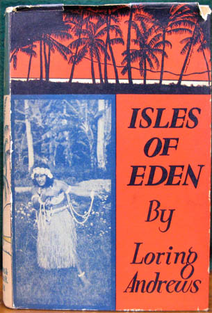 Isles of Eden - Loring Andrews