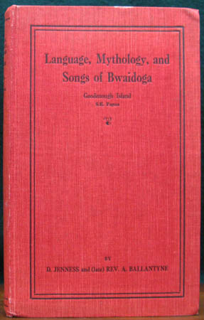 Language Mythology & Songs of Bwaidoga - Jennes & BAllantyne