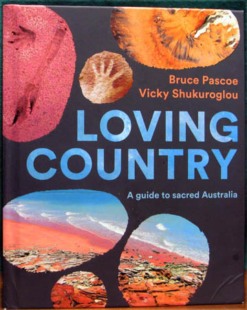 Loving Country - Pascoe & Shukuroglou