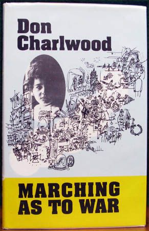 Marching As To War - Don Charlwood