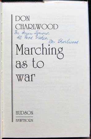 Marching as to War - Don Charlwood - Signed Title Page