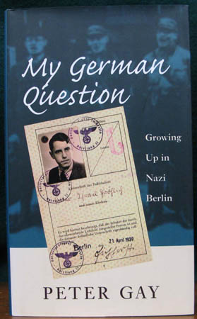 My German Question - Peter Gay