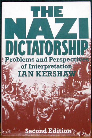 Nazi Dictatorship - Ian Kershaw