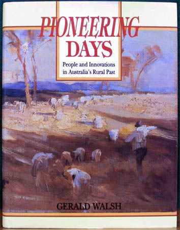 Pioneering Days - Gerald Walsh