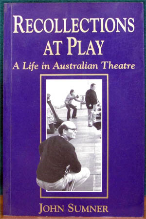 Recollections at Play - John Sumner