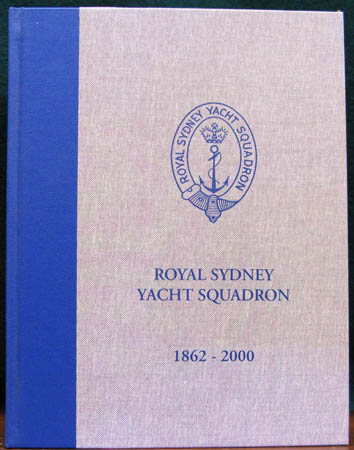 Royal Sydney Yacht Squadron 1862-2000