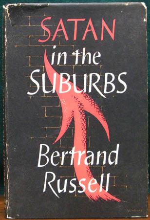 Satan in the Suburbs - Bertrand Russell