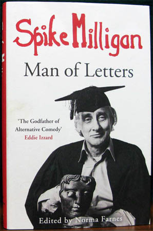 Spike Milligan - Man of Letters - Norma Farnes