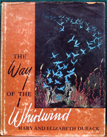 Way of the Whirlwind - Mary & Elizabeth Durack