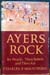 Ayers Rock - Charles P. Mountford