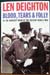 Blood Tears & Folly - Len Deighton