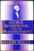 George Washington and the Enlightenment - Garry Wills