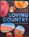 Loving Country - Pascoe & Shukuroglou