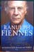 Mad Dogs and Englishmen - Ranulph Fiennes