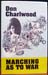 Marching As To War - Don Charlwood