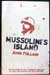 Mussolini's Island - John Follain