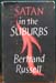 Satan in the Suburbs - Bertrand Russell