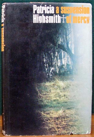 A Suspension of Mercy - Patricia Highsmith