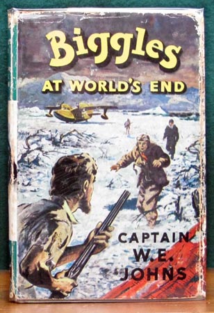 Biggles At World's End - Captain W. E. Johns