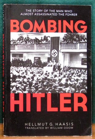 Bombing Hitler - Hellmut G. Haasis