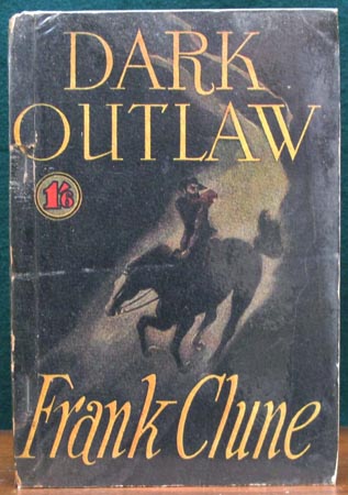 Dark Outlaw - Frank Clune