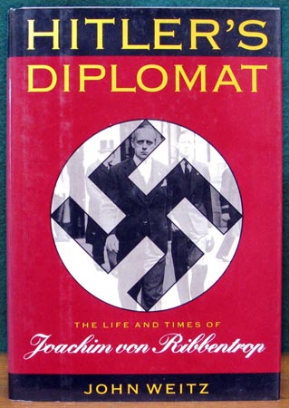 Hitler's Diplomant - John Weitz