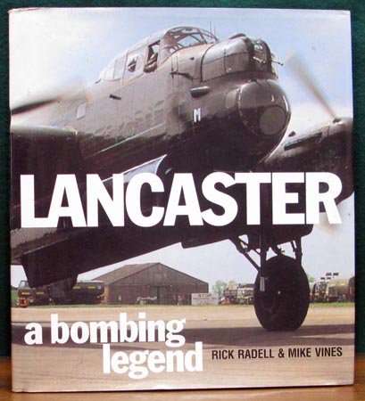 LAncaster - a bombing legend - Radell & Vines