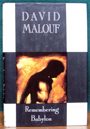 Remember Babylon - David Malouf