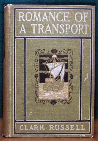 Romance Of A Transport - Clark Russell