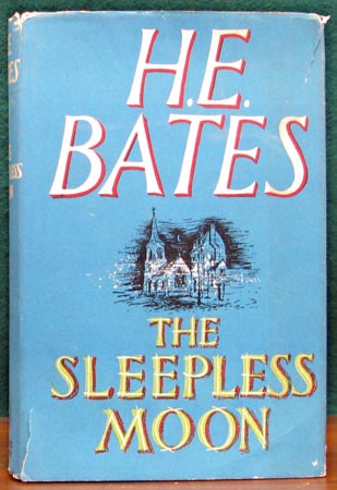 Sleepless Moon - H. E Bates