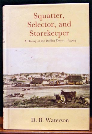 Squatter Selector and Storekeeper - D. B. Waterson