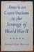 American Contributions to the Strategy of World War II - Samuel Eliot Morison
