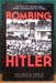 Bombing Hitler - Hellmut G. Haasis