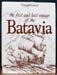 First & Last Voyage of the Batavia - Philippe Godard
