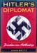 Hitler's Diplomant - John Weitz