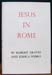 Jesus In Rome - Robert Graves & Joshua Podro