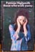 Thosw Who Walk Away - Patricia Highsmith