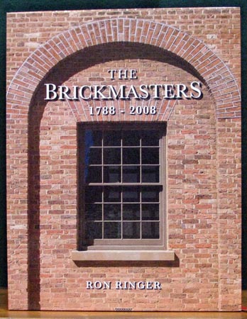 Brickmasters 1788-2008 - Ron Ringer