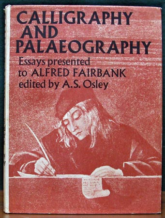 Calligraphy and Palaeography - Afred Fairbank