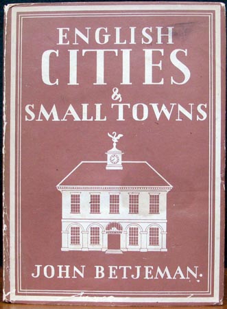 English Cities & Small Towns - John Betjeman
