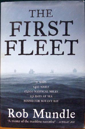 First Fleet - Rob Mundle