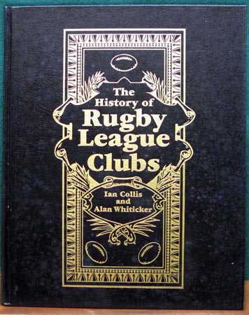 History of Rugby League Clubs - Ian Collis & Alan Whiticker