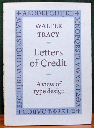 Letteres of Credit - A View of Type Design - Walter Tracy