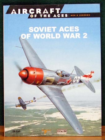 Soviet Aces of World War 2 - Aircraft of the Aces