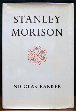 Stanley Morison - Nicolas Barker