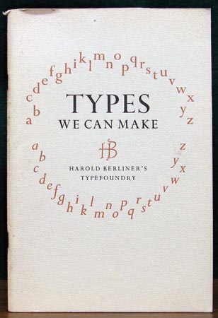 Types We Can Make - Harold Barliner's Typefoundery
